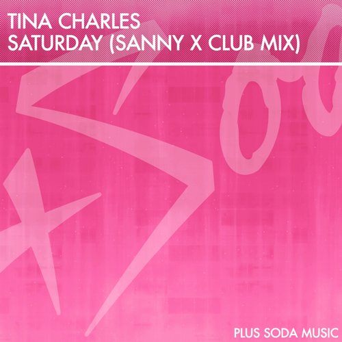 Tina Charles - Saturday (Sanny X Club & Instrumental Mix) [2014]