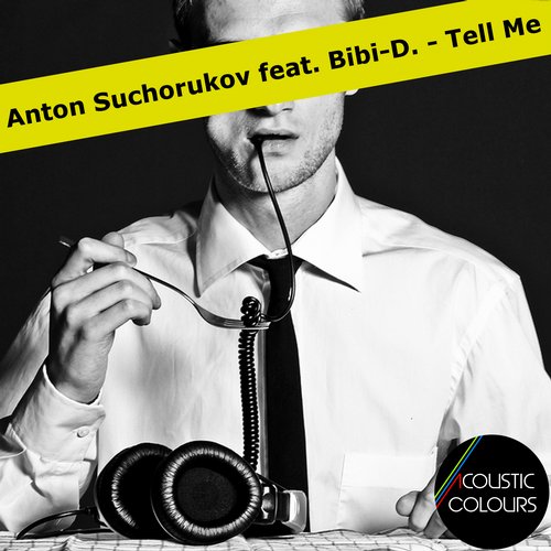 Anton Suchorukov - Tell Me [2014]