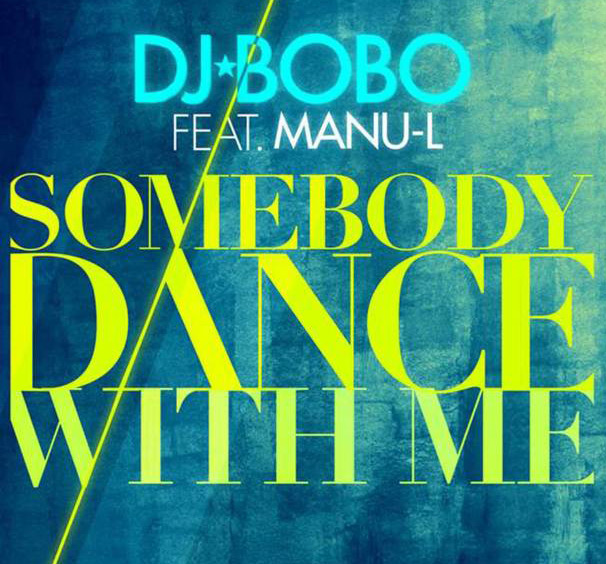 Dj Bobo Ft. Manu-L - Somebody Dance With Me (Yura West Remix).mp3
