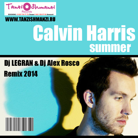 Calvin Harris - Summer (Dj Legran & Dj Alex Rosco Remix).mp3