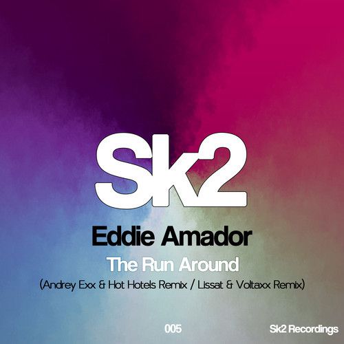 Eddie Amador - The Run Around (Andrey Exx & Hot Hotels Remix) [2014]