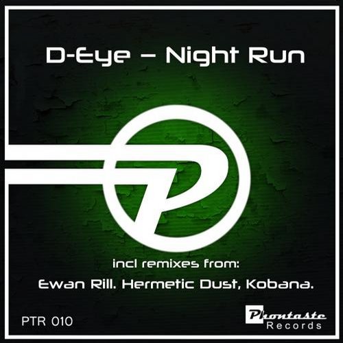 D-Eye - Night Run (Original Mix, Kobana, Ewan Rill, Hermetic Dust Remixes) [2014]