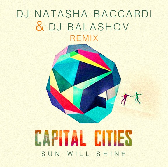 Capital Cities - One Minute More (Dj Natasha Baccardi & Dj Balashov Remix) [2014]