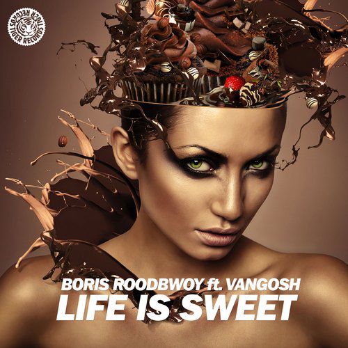 Boris Roodbwoy feat. Vangosh - Life Is Sweet (DJ Kone & Marc Palacios; DJ Soulstar Remix's; Sam Skilz & Boris Roodbwoy Mix) [2014]