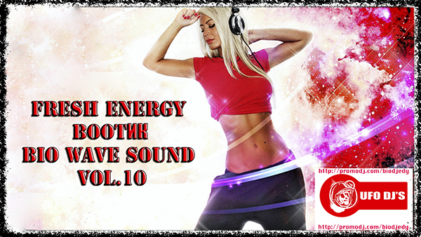 Fresh Energy Boot Bio Wave Sound Vol. 10 [2014]