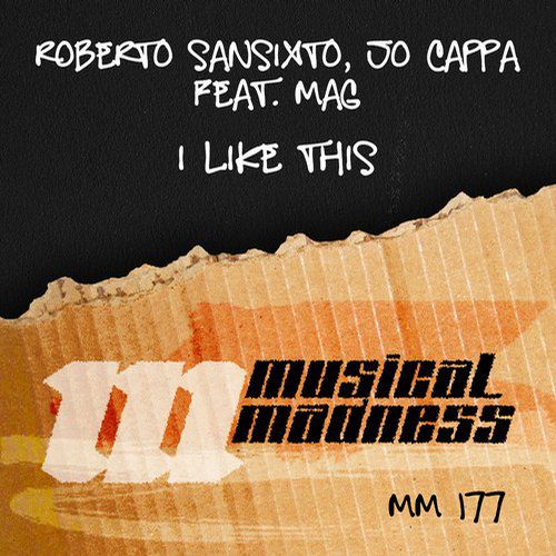 Roberto Sansixto, Jo Cappa feat. Mag - I Like This (Original Mix).mp3