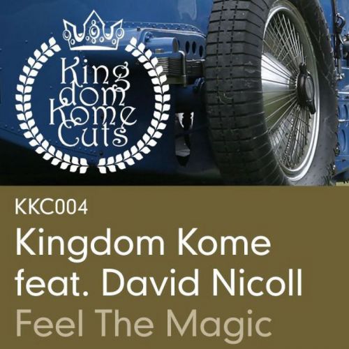 01 Kingdom Kome ft. David Nicoll - Feel The Magic (Club Mix).mp3