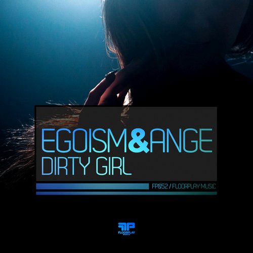 5428262_Ange, Egoism - Dirty Girl (Original Mix).mp3