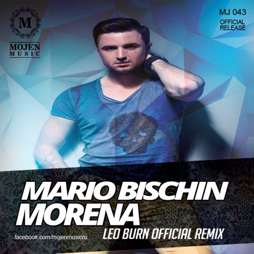 Mario Bischin - Morena (Leo Burn Official Remix).mp3