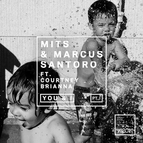 MITS & Marcus Santoro feat. Courtney Brianna - You & I (Jordan Burns Remix).mp3