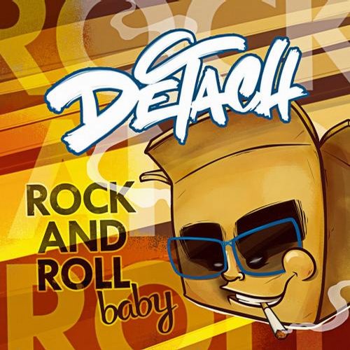 Detach Feat D-Man - Rock And Roll Baby (Original Mix) [2014]