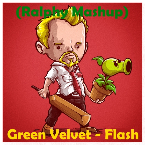 Green Velvet - Flash (Ralphy Mashup) [2014]
