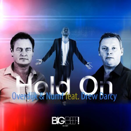 Overdijk & Numf feat. Drew Darcy - Hold On (Club Mix) [Big Beef Records].mp3
