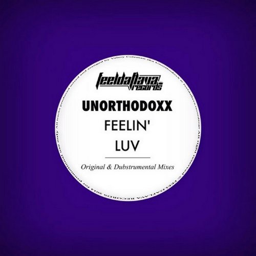 UnorthodoxX - Feelin Luv (Dubstrumental Mix).mp3