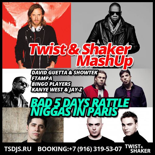 David Guetta & Showtek vs. Ftampa vs. Bingo Players - Bad 5 Days Rattle Niggas In Paris (Twist & Shaker Mash Up) [2014]