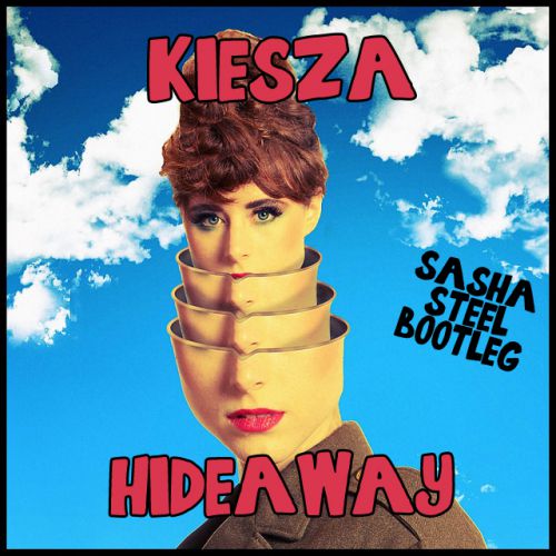 Kiesza, La Passion 'Gecko' - Hideaway (Sasha Steel Bootleg).mp3