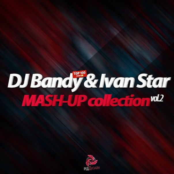 DJ Ivan Star & Bandy Mashup Collection Part 2 [2014]
