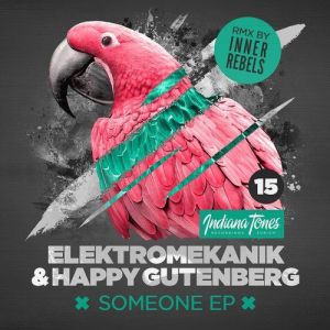 Happy Gutenberg, Elektromekanik  Someone (Original Mix).mp3