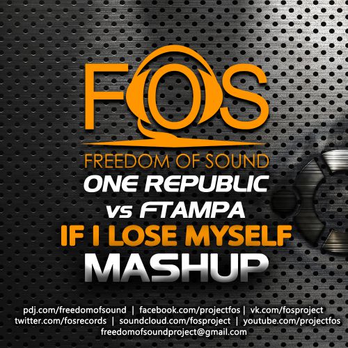One Republic vs FTampa - If I Lose Myself (FOS Mash-Up).mp3