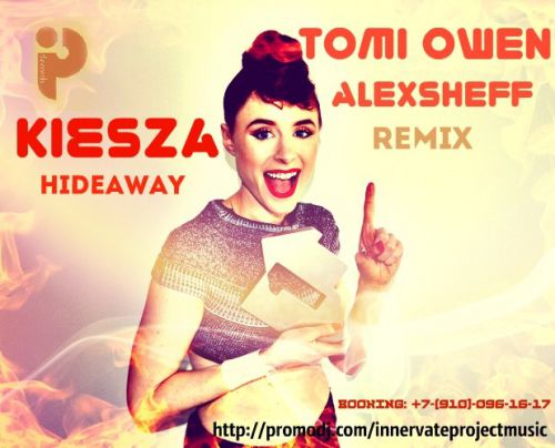 Kiesza - Hideaway (AlexSheff & Tomi Owen Remix) [2014]