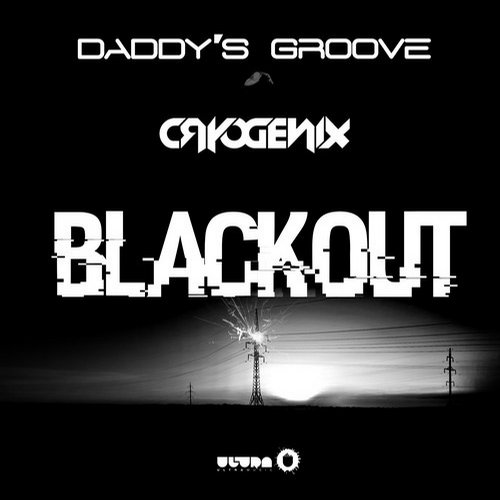 Daddy's Groove & Cryogenix - Blackout (Club Mix).mp3