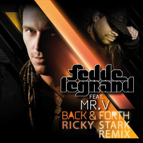Fedde Le Grand feat. mr. V. - Back and Forth (Ricky Stark Remix)