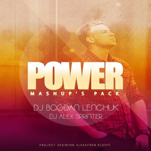 DJ Alex Sprinter & DJ Bogdan Lenchuk  - Power Mashup's Pack [2014]