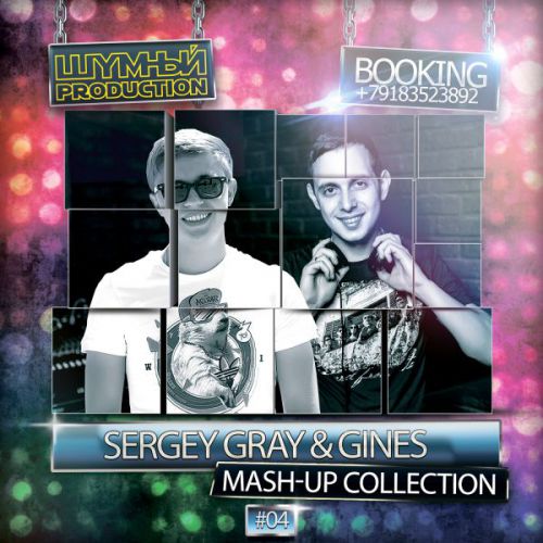 Sergey Gray & Gines Mash Up Collection [2014]