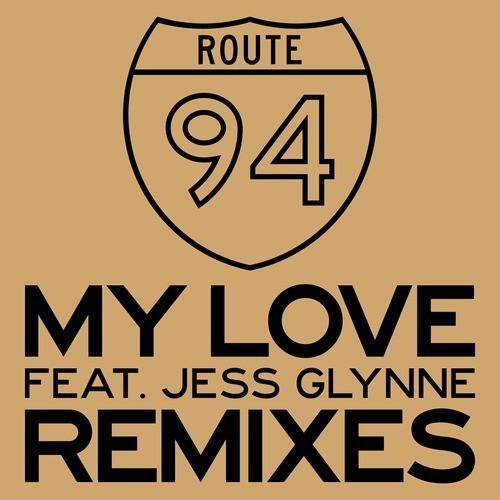Route 94 feat. Jess Glynne - My Love (New York Transit Authority Remix).mp3