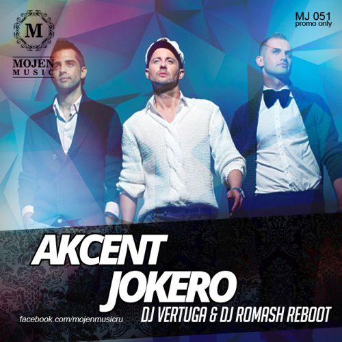 Akcent - Jokero (DJ Vertuga & DJ Romash Reboot)