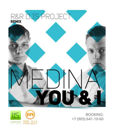 Medina - You And I (R&R Dj's Project Remix) [2014]