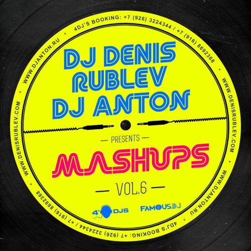 DJ Denis Rublev & DJ Anton Mash-Up's Vol. 6 [2014]