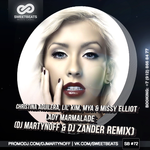 Christina Aguilera, Lil' Kim, Mya & Missy Elliot - Lady Marmalade (Dj Martynoff & Dj Zander Radio Edit).mp3
