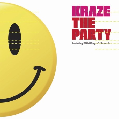 Kraze - The Party (Erick Decks 'Just A Tool' Remix) ; (Milk & Sugar Remix)