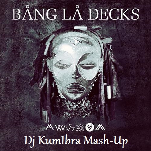 Bang La Decks & Timothy - Utopia (DJ KumIbra Mash-Up) [2014]