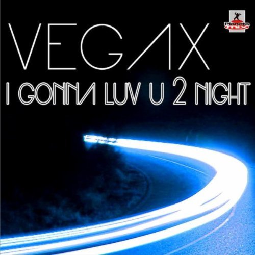 Vegax, Patrick Hayden - I Gonna Luv U 2 Night (Vocal Edit).mp3