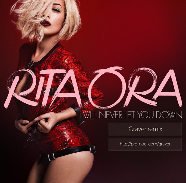 Rita Ora - I will never let you down (Graver remix).mp3