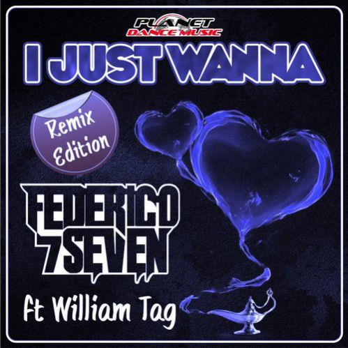 Federico Seven & William Tag - I Just Wanna (Stephan F Remix).mp3