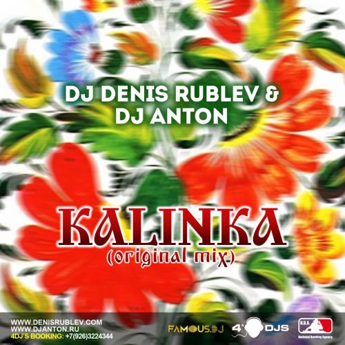 Dj Denis Rublev & Dj Anton - Kalinka (Original Mix) [2014]