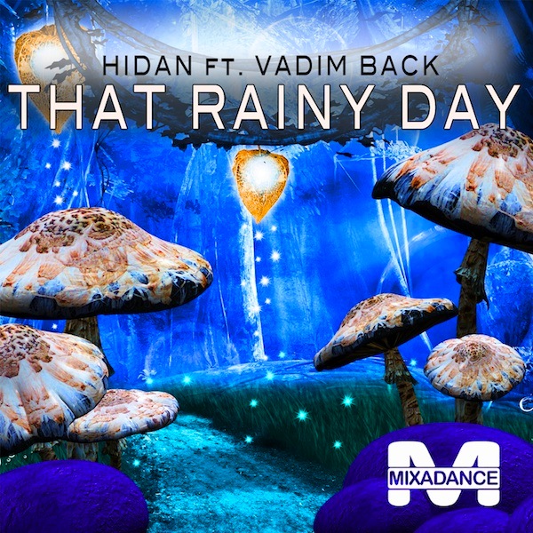 Hidan feat Vadim Back - That Rainy Day [2014] (Release)