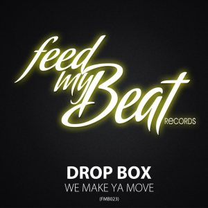 Drop Box - We Make Ya Move (Club Mix).mp3