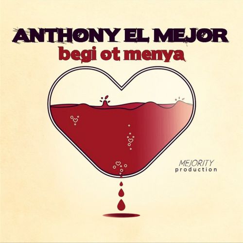 Anthony El Mejor pres.    -    (Original Cover Mix) [2014]