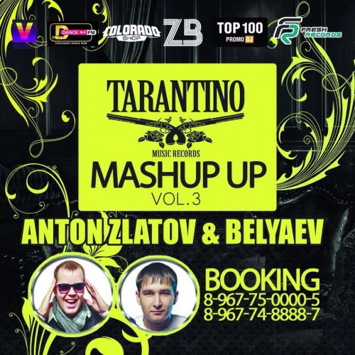 Anton Zlatov & Belyaev - MashUp Up  Vol.3 [2014]