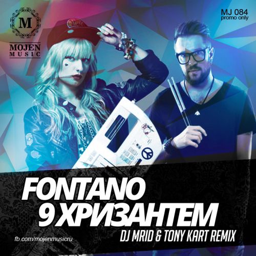 Fontano - 9  (DJ MriD & Tony Kart Remix)[MOJEN Music].mp3