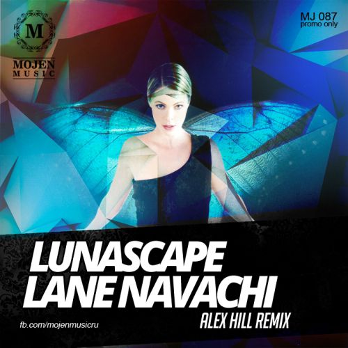 Lunascape - Lane Navachi (Alex Hill Remix)[MOJEN Music].mp3