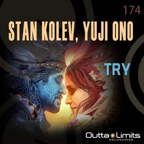 Stan Kolev, Yuji Ono - Try (Original Mix) [2014]