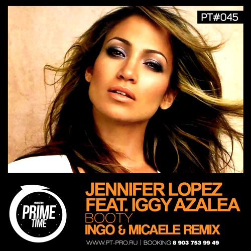 Jennifer Lopez feat. Iggy Azalea - Booty (Ingo & Micaele Remix) [2014]
