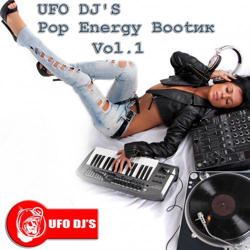 Ufo Dj's - Pop Energy Boot (Vol. 1) [2014]
