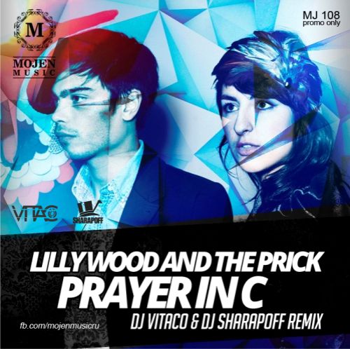 Lilly Wood and The Prick - Prayer in C (Dj Vitaco & DJ Sharapoff Remix)[MOJEN Music].mp3