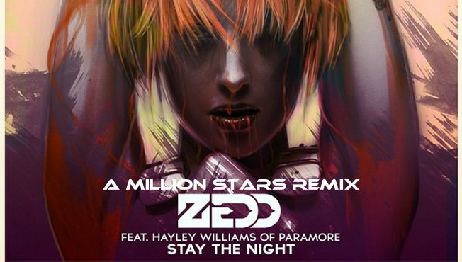 Zedd ft. Hayley Williams - Stay The Night (A Million Stars Remix).mp3